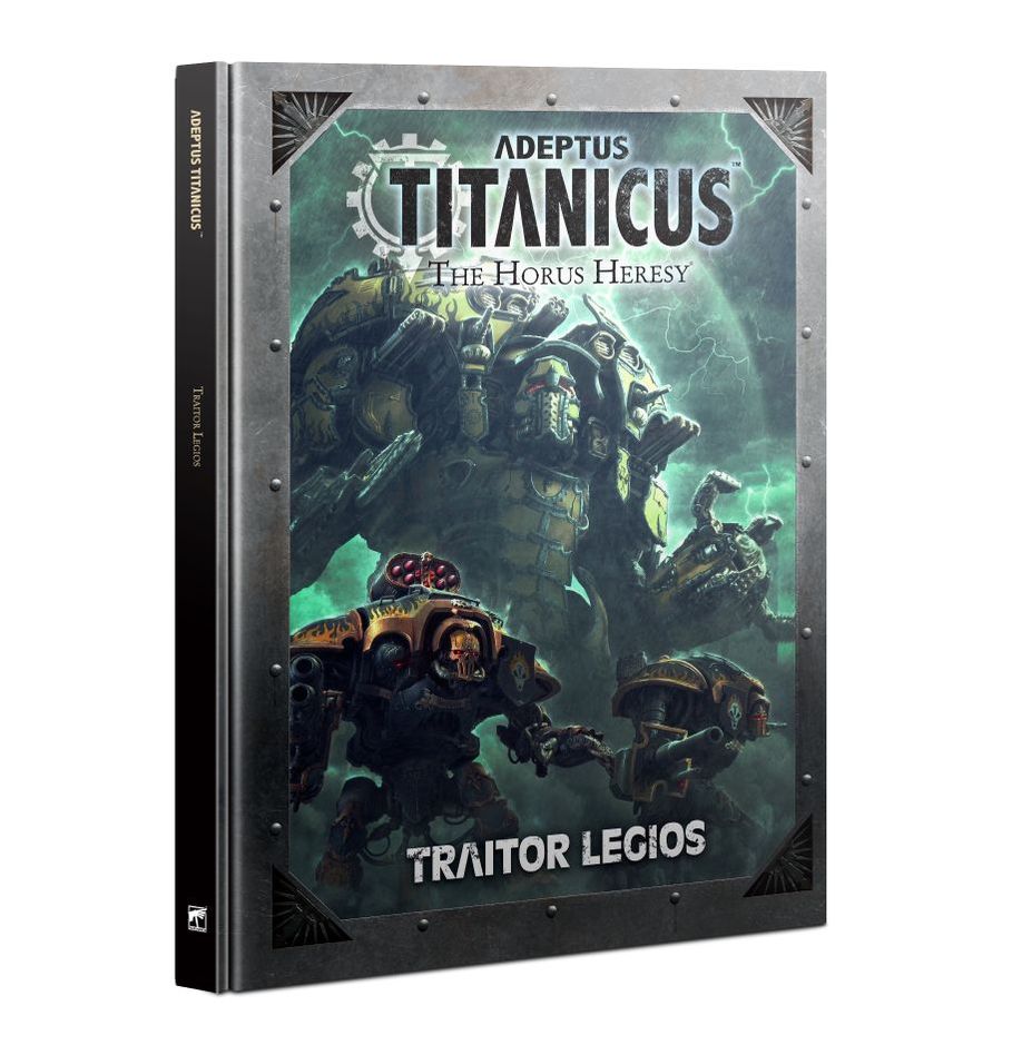 Adeptus Titanicus: The Horus Heresy - Traitor Legios