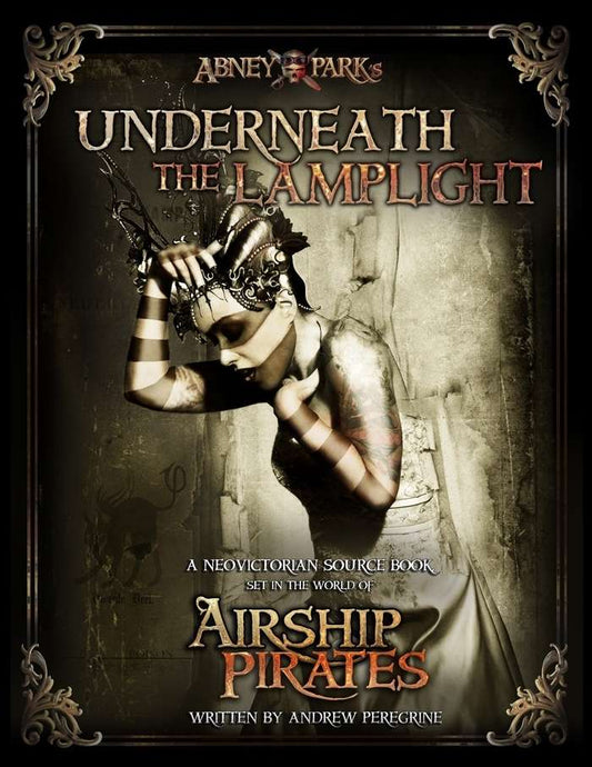 Airship Pirates: Underneath the Lamplight