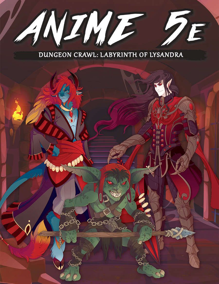 Anime 5E: Dungeon Crawl - Labyrinth of Lysandra