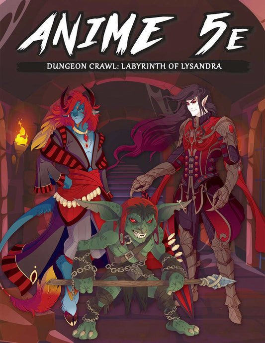 Anime 5E: Dungeon Crawl - Labyrinth of Lysandra