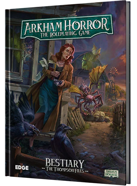 Arkham Horror: The Roleplaying Game - Bestiary: The Thompson Files