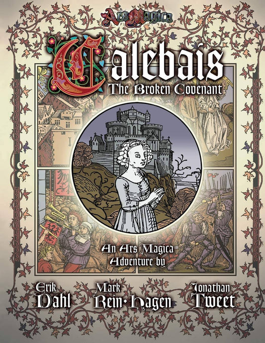 Ars Magica: Calebais - The Broken Covenant