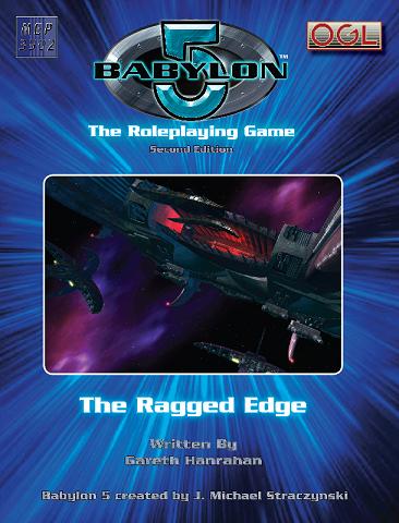 Babylon 5: The Roleplaying Game - The Ragged Edge