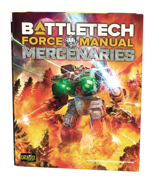 Battletech: Force Manual - Mercenaries