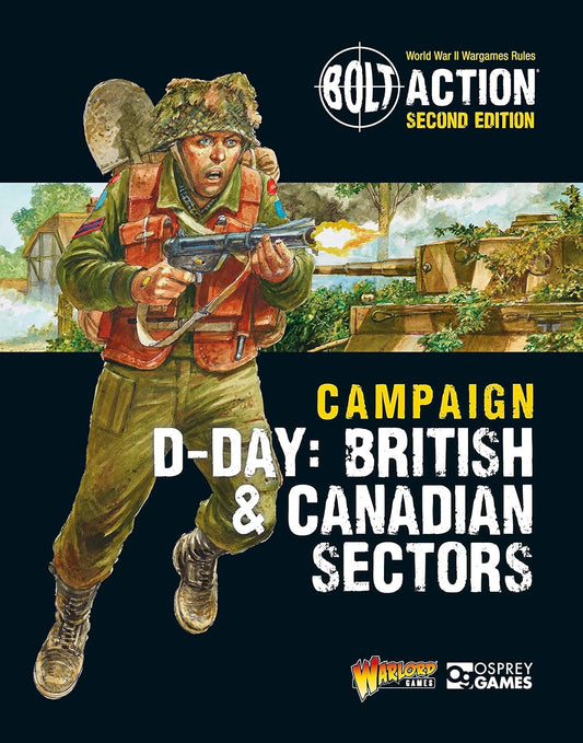 Bolt Action (Second Edition): Campaign - D-Day: British & Canadian Sectors