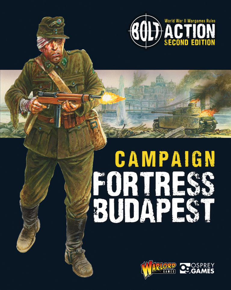 Bolt Action (Second Edition): Campaign - Fortress Budapest