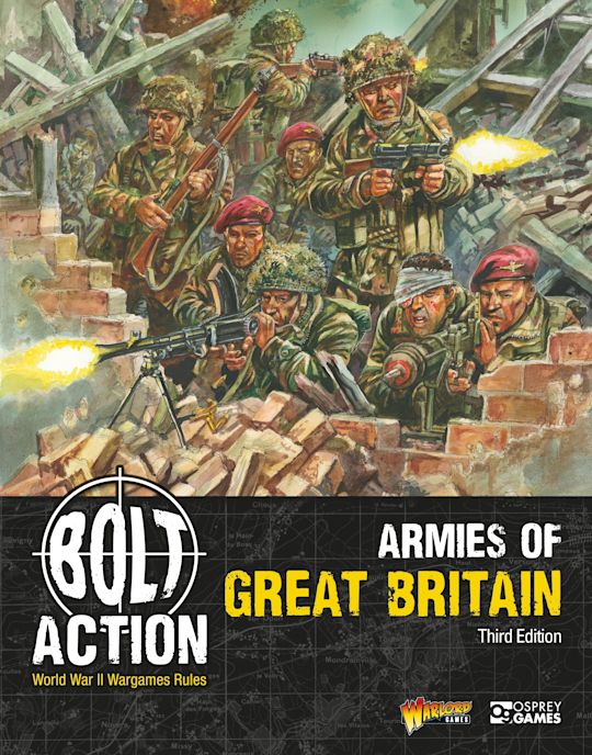 Bolt Action (Third Edition): Armies of Great Britain