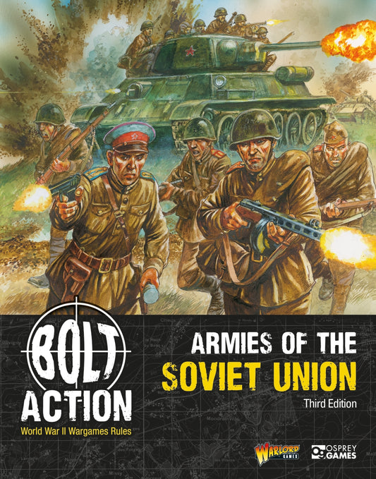 Bolt Action (Third Edition): Armies of the Soviet Union
