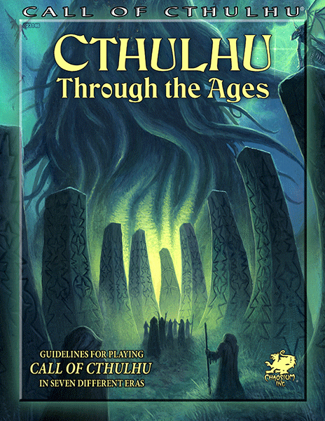 Call of Cthulhu: Cthulhu Through the Ages