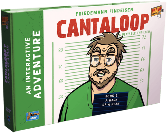 Cantaloop: Book 2 - A Hack of a Plan