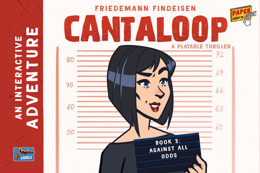 Cantaloop: Book 3 - Against All Odds
