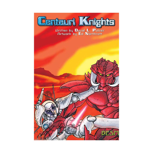 Big Eyes, Small Mouth: Centauri Knights