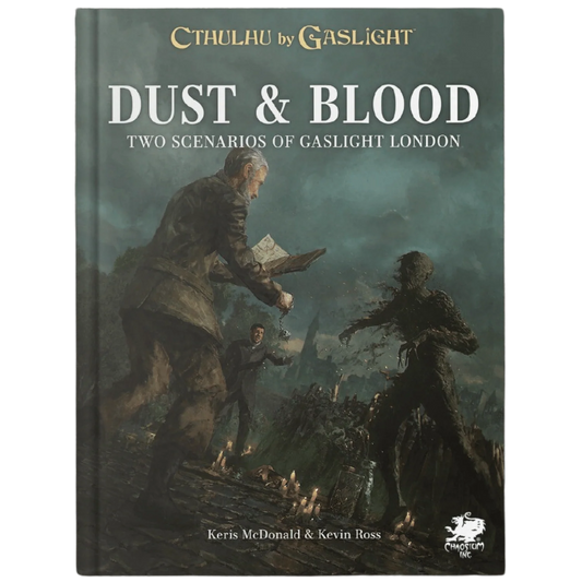 Cthulhu by Gaslight: Dust & Blood