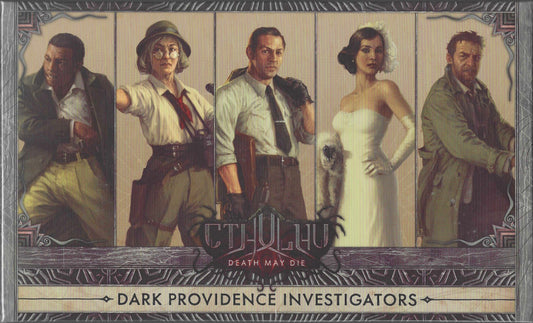Cthulhu: Death May Die - Dark Providence Investigators