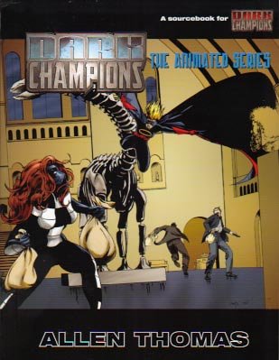 Dark Champions: The Animated Series