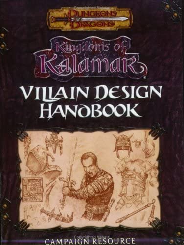 Dungeons & Dragons 3E: Kingdoms of Kalamar - Villain Design Handbook