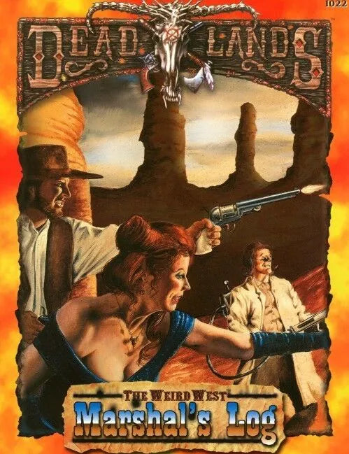 Deadlands: Marshal's Log