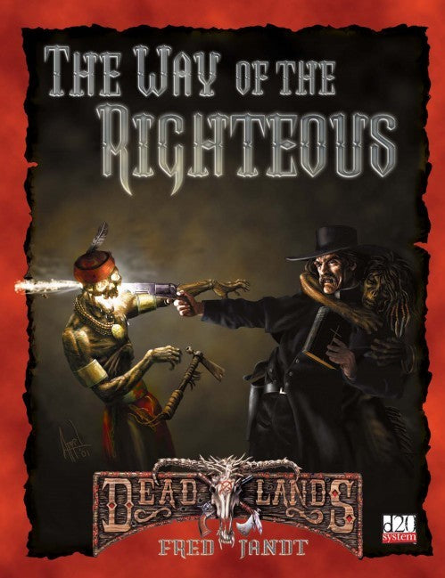Deadlands: The Way of the Righteous