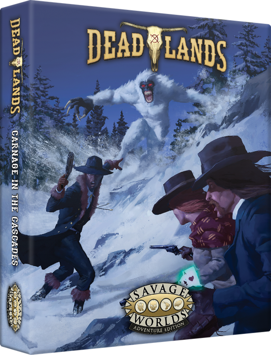 Deadlands: The Weird West - Carnage in the Cascades Boxed Set