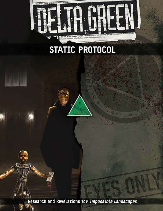 Delta Green: STATIC Protocol