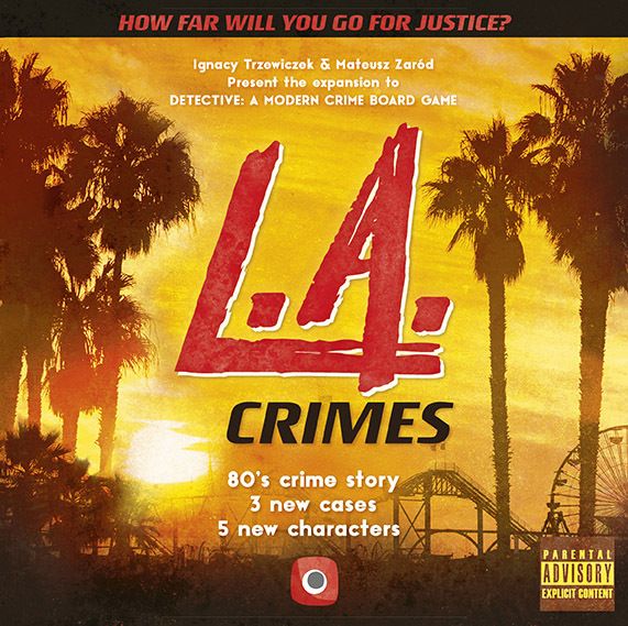 Detective: A Modern Crime Board Game - L.A. Crimes