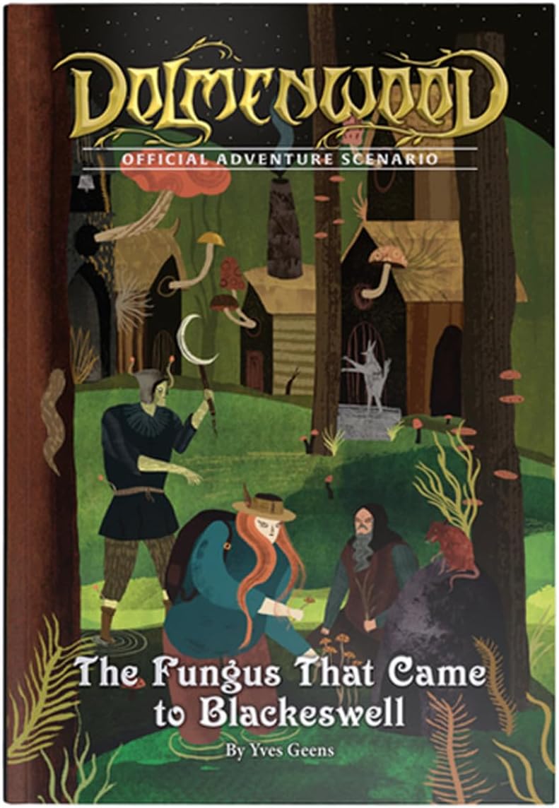 Dolmenwood: Official Adventure Scenario - The Fungus That Came to Blackeswell