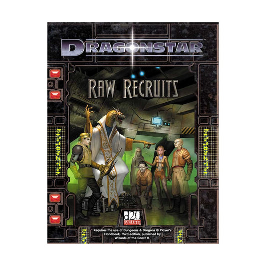 Dragonstar: Raw Recruits