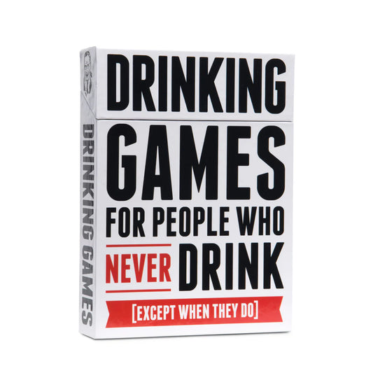 Drinking Games for People Who Never Drink (Except When They Do)
