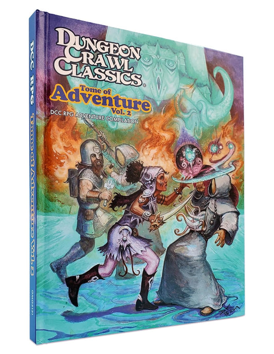 Dungeon Crawl Classics: Tome of Adventure Vol.2 - DCC RPG Adventure Compilation