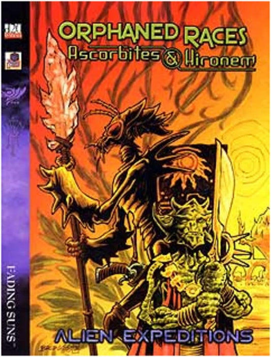 Fading Suns: Orphaned Races - Ascorbited & Hironem: Alien Expeditions