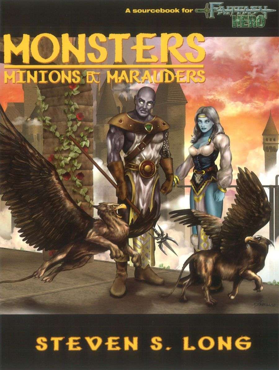 Fantasy Hero: Monsters, Minions & Marauders