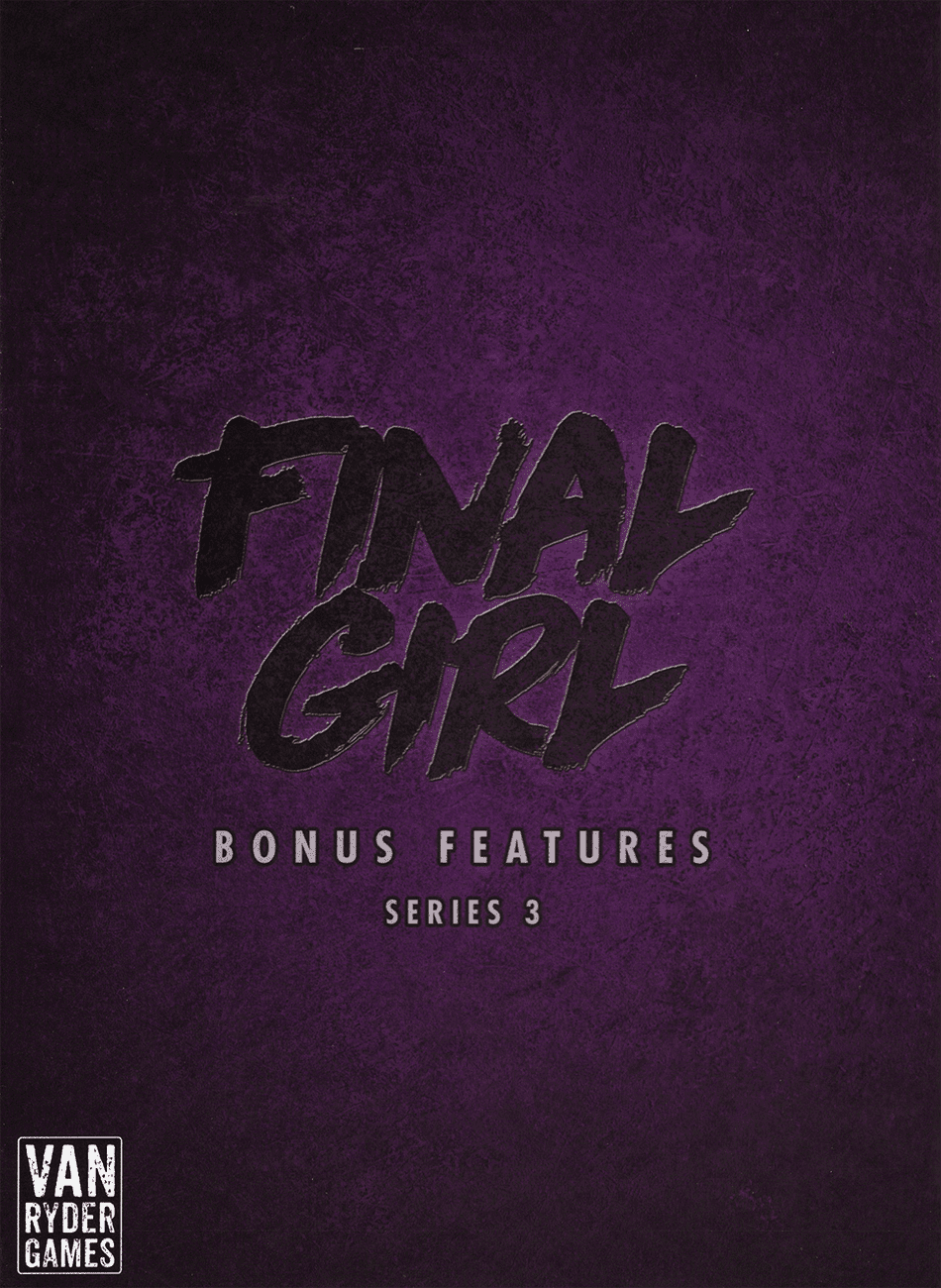 Final Girl Series 3: Bonus Features