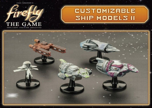 Firefly: The Game - Customizable Ship Models II