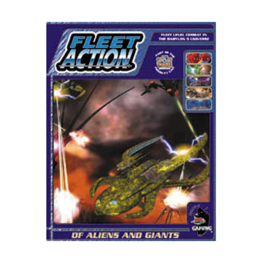 Fleet Action: Of Aliens and Giants (Babylon 5 Wars)