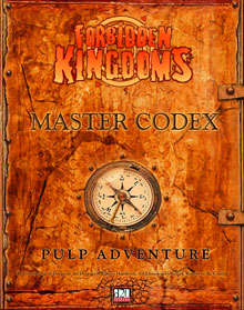 Forbidden Kingdoms Master Codex Pulp Adventure