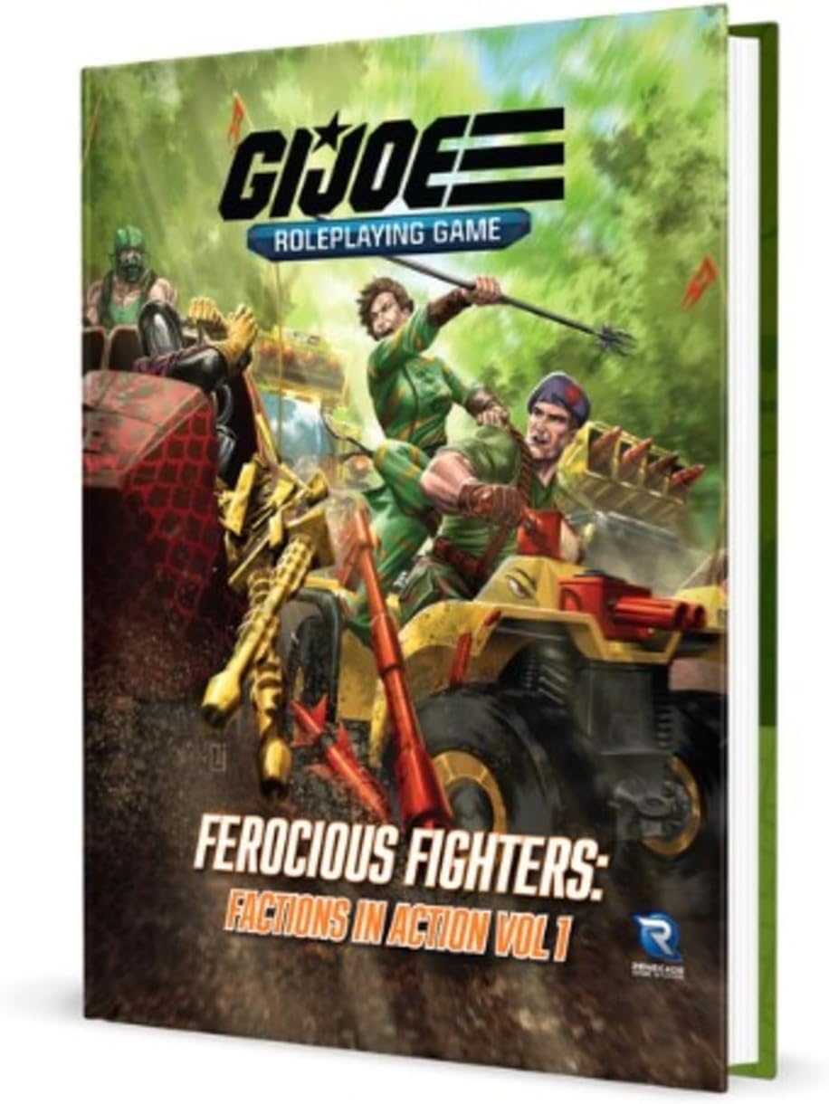 G.I. JOE: Roleplaying Game - Ferocious Fighters: Factions in Action Volume 1