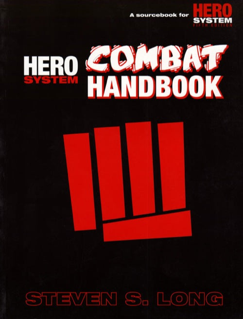 Hero System (Fifth Edition): Combat Handbook