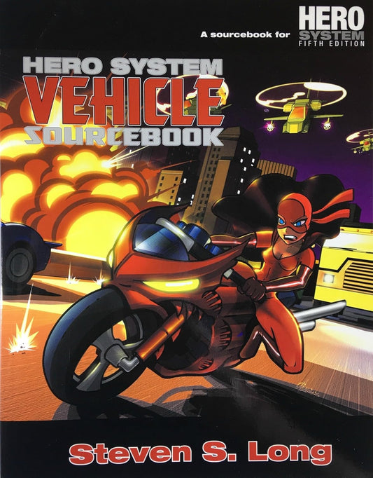 Hero System (Fifth Edition): Vehicle Sourcebook