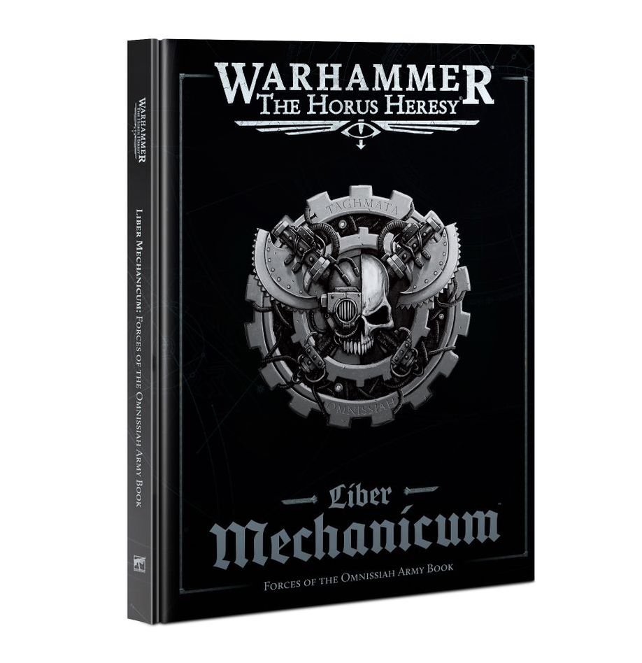 Warhammer: The Horus Heresy - Liber Mechanicum: Forces of the Omnissiah