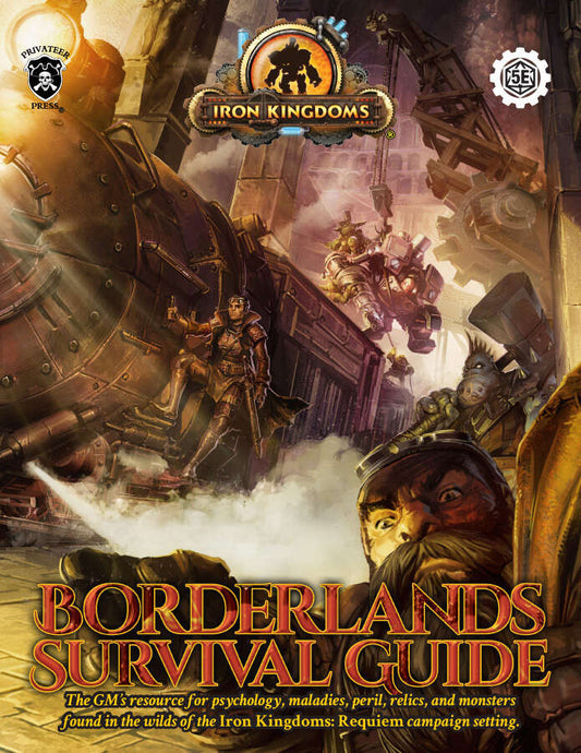 Iron Kingdoms: Borderlands Survival Guide