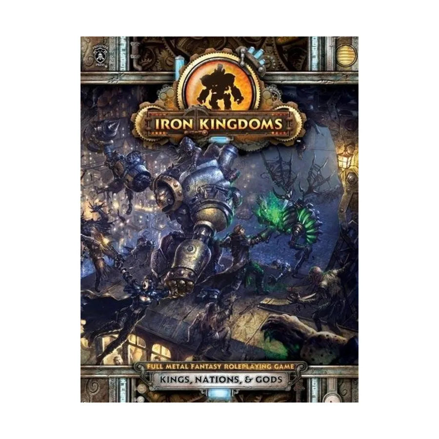 Iron Kingdoms: Kings, Nations, and Gods