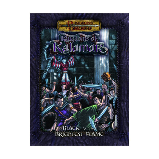 Kingdoms of Kalamar: Black as the Brightest Flame