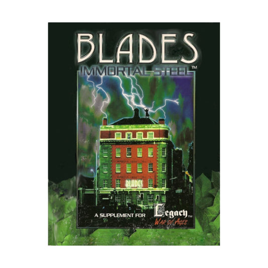 Legacy: War of the Ages - Blades: Immortal Steel