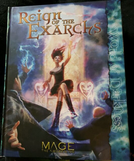 Mage: The Awakening - Reign of the Exarchs