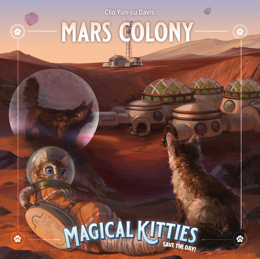 Magical Kitties Save the Day!: Mars Colony