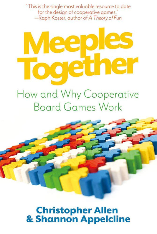 Meeples Together: How and Why Cooperative Board Games Work Book