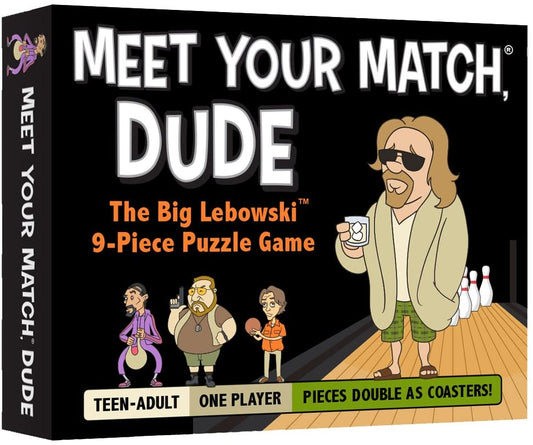 Meet Your Match, Dude