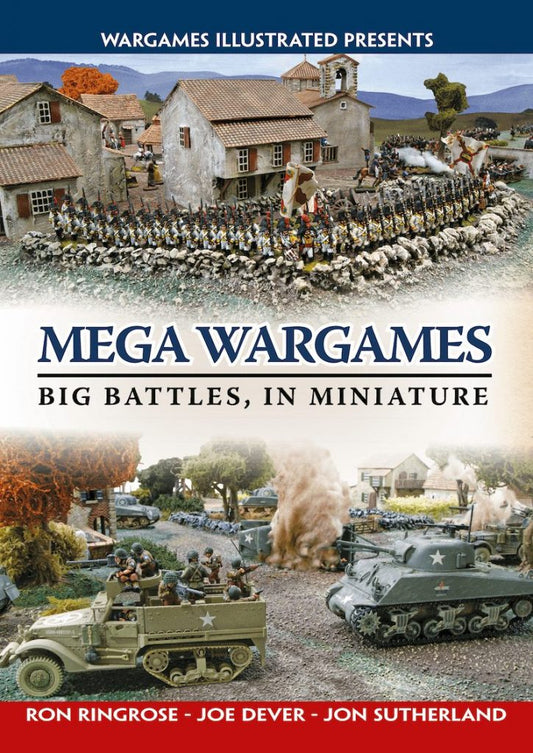 Mega Wargames: Big Battles, In Miniatures