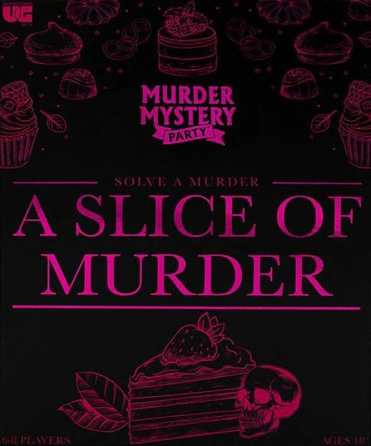 Murder Mystery Party: A Slice of Murder