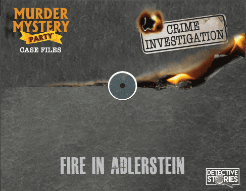 Murder Mystery Party: Case Files - Fire in Adlerstein
